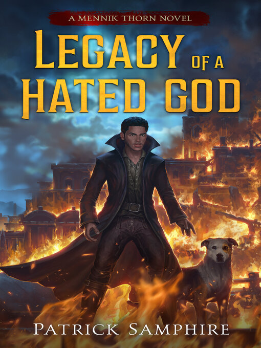 Title details for Legacy of a Hated God by Patrick Samphire - Available